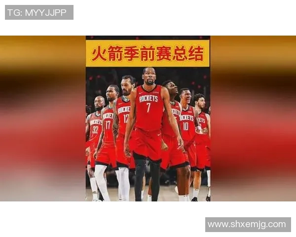 2018季前赛火箭队对阵上海队精彩录像回顾与分析 2018季前赛火箭队对阵上海队精彩录像回顾与分析