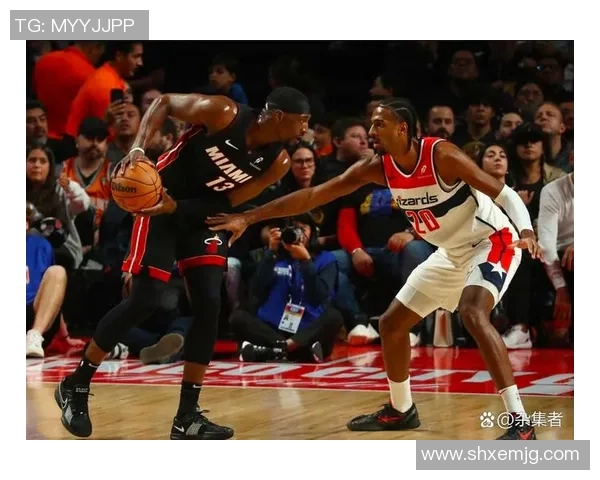 热火与奇才精彩对决直播观看指南及赛程分析 热火与奇才精彩对决直播观看指南及赛程分析