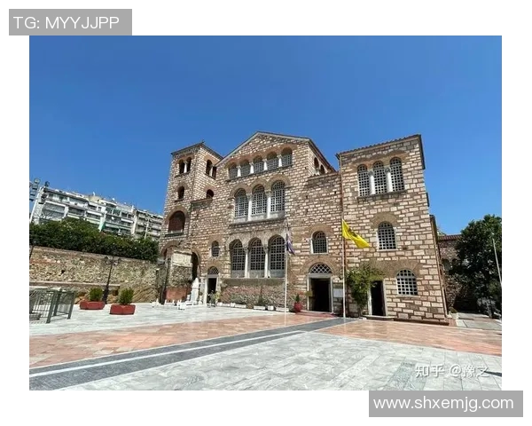 探索塞萨洛尼基的历史与文化魅力,感受希腊第二大城市的独特风情与人文底蕴