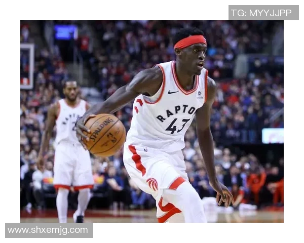 帕斯卡尔西亚卡姆如何引领球队走向新辉煌的篮球之路